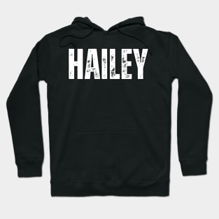 Hailey Name Gift Birthday Holiday Anniversary Hoodie